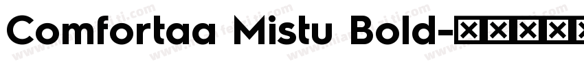 Comfortaa Mistu Bold字体转换